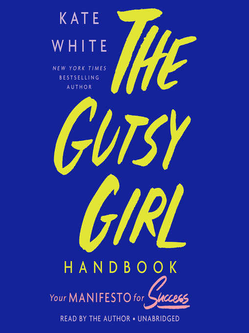 Title details for The Gutsy Girl Handbook by Kate White - Available